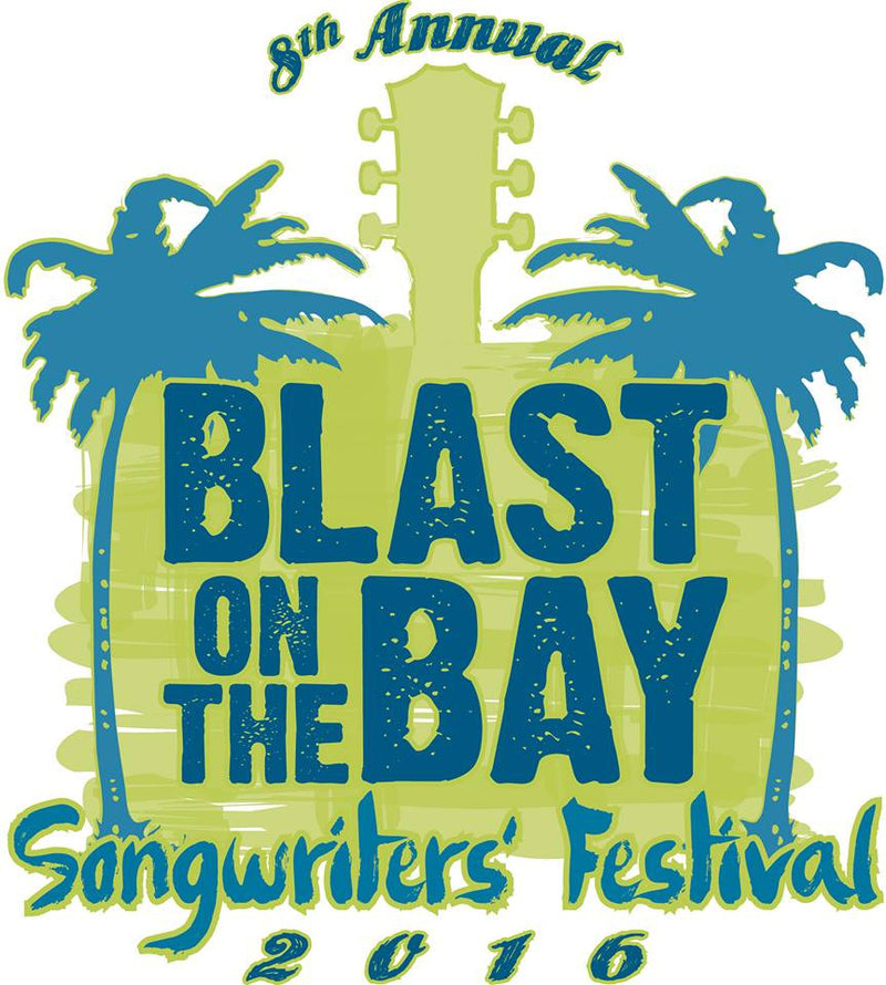 Blast On The Bay Songwriters Festival